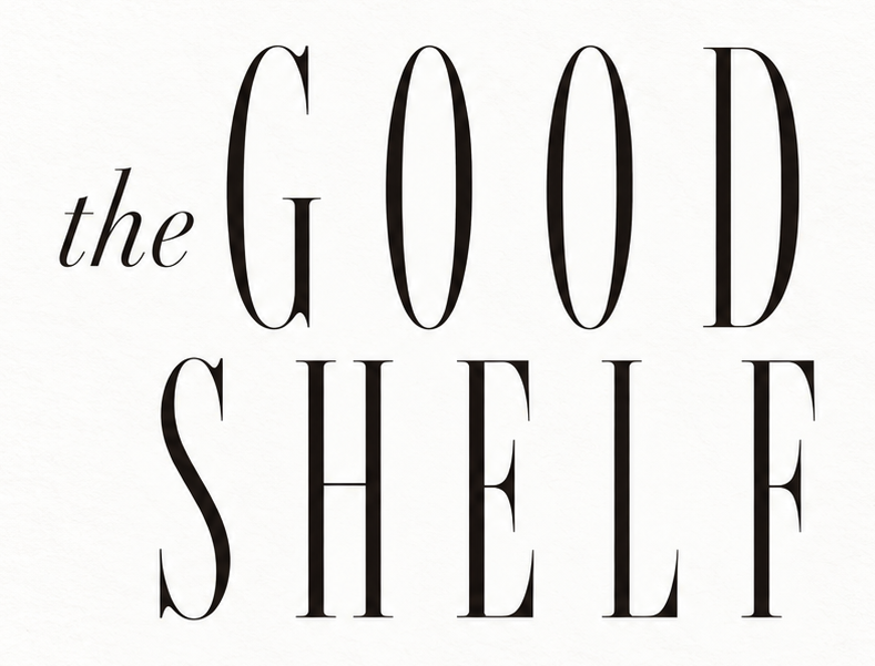 The Good Shelf